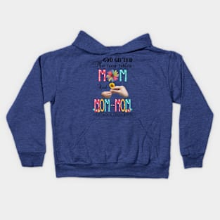 Vintage God Gifted Me Two Titles Mom And Mom-mom Wildflower Hands Flower Happy Mothers Day Kids Hoodie